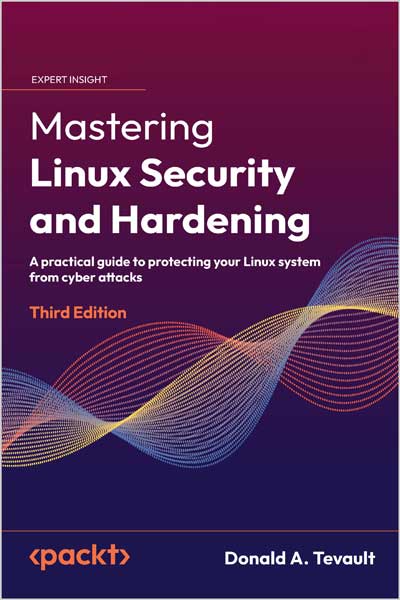 Mastering Linux Security and Hardening