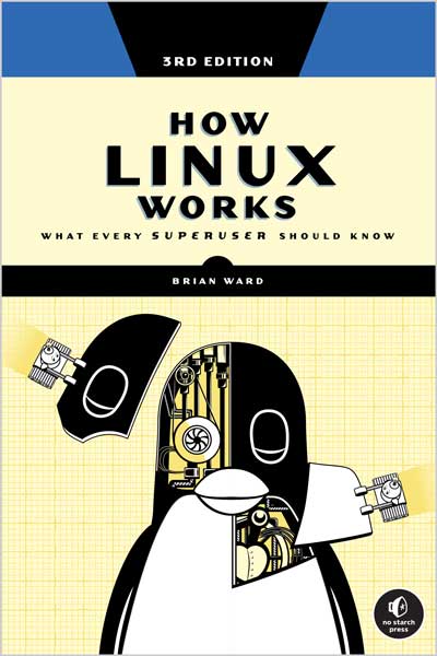 How Linux Works