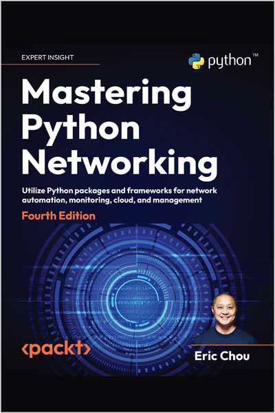 Mastering Python Networking