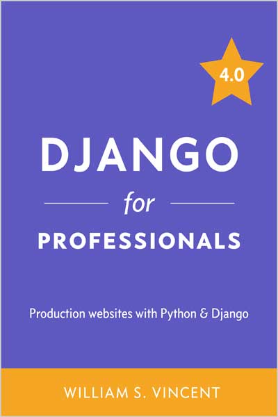 Django for Professionals 4