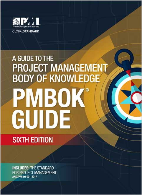 A Guide to the Project Management Body of Knowledge (PMBOK Guide)