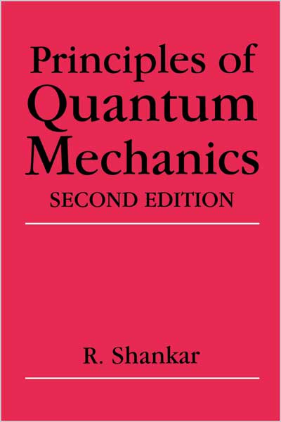 Principles of Quantum Mechanics