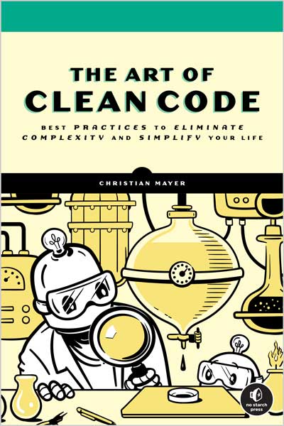 The Art of Clean Code