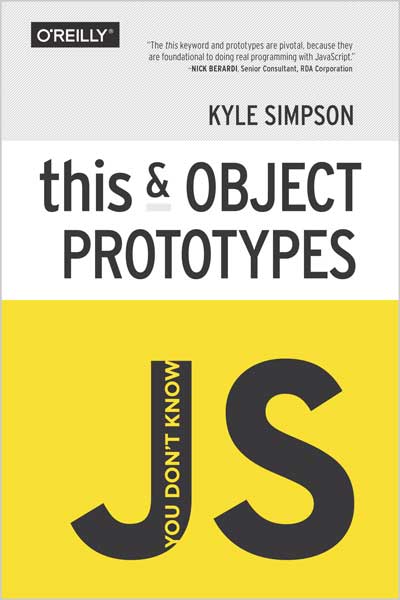 You Don't Know JS: this & Object Prototypes