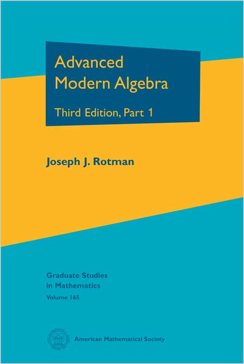 Advanced Modern Algebra - Part 1