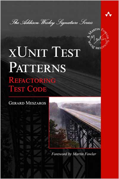 xUnit Test Patterns