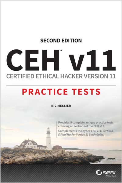 CEH v11: Certified Ethical Hacker Version 11 Practice Tests