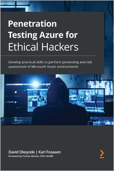 Penetration Testing Azure for Ethical Hackers