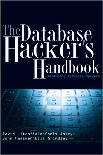 The Database Hacker's Handbook