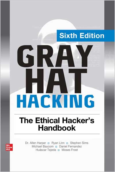Gray Hat Hacking