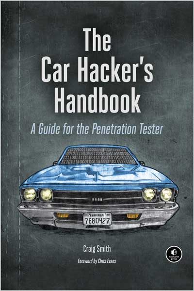 The Car Hacker's Handbook