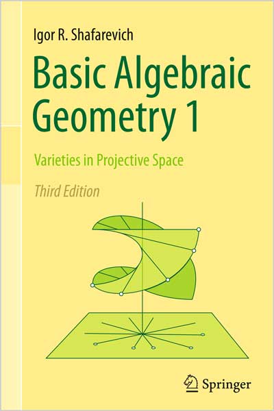 Basic Algebraic Geometry 1