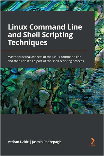 Linux Command Line and Shell Scripting Techniques