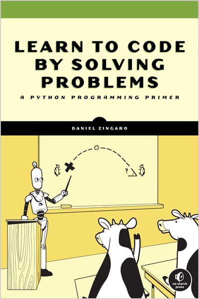 Learn to Code by Solving Problems