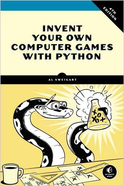 Invent Your Own Computer Games with Python