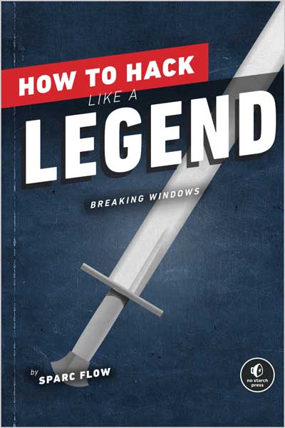 How to Hack Like a Legend