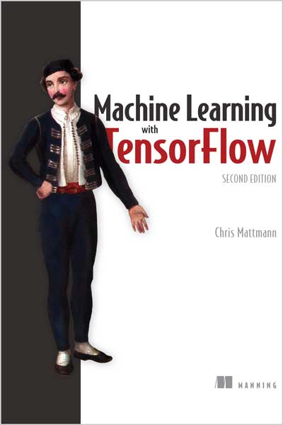 Machine Learning with TensorFlow