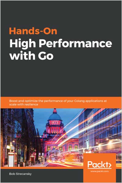 Hands-On High Performance with Go