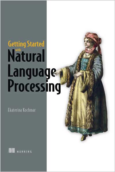 Getting Started with Natural Language Processing