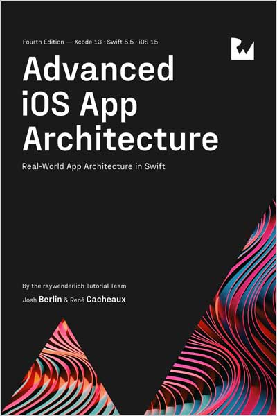 Advanced iOS App Architecture