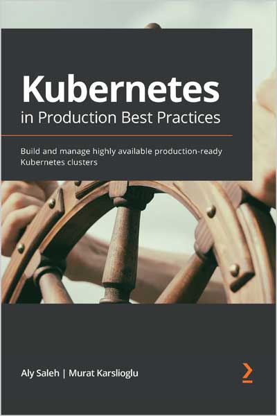 Kubernetes in Production Best Practices