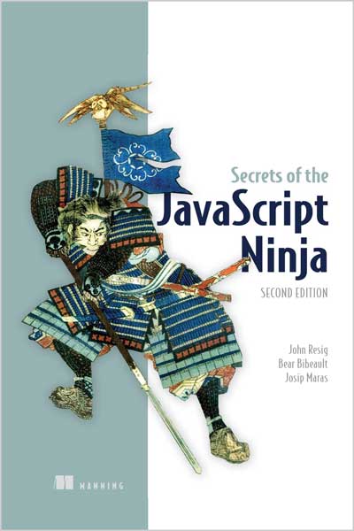 Secrets of the JavaScript Ninja