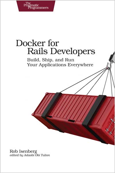 Docker for Rails Developers