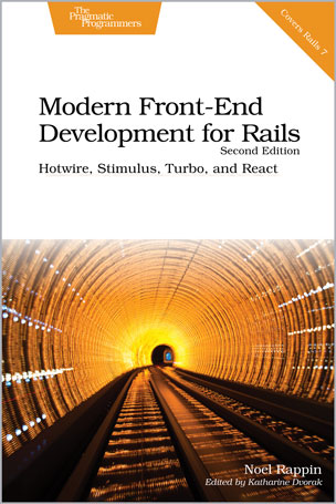 Modern Front-End Development for Rails