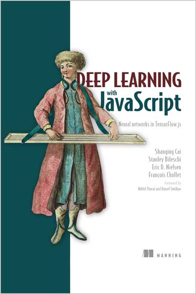 Deep Learning with JavaScript