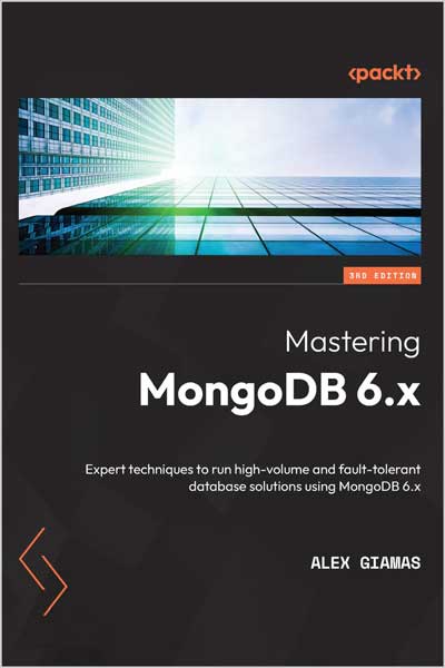 Mastering MongoDB 6.x