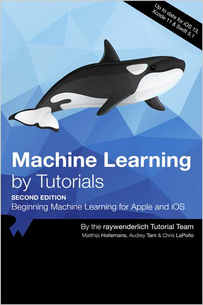 Machine Learning by Tutorials