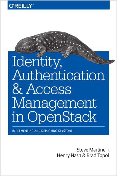Identity, Authentication, and Access Management in OpenStack