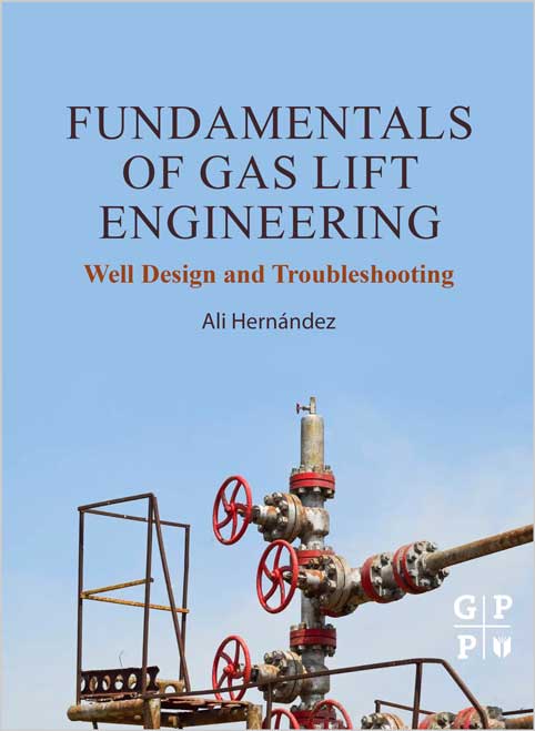 Fundamentals of Gas Lift Engineering