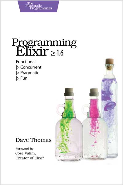 Programming Elixir ≥ 1.6
