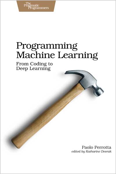 Programming Machine Learning