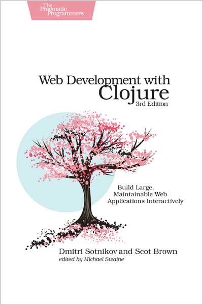 Web Development with Clojure