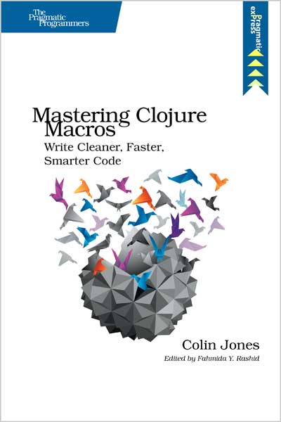 Mastering Clojure Macros