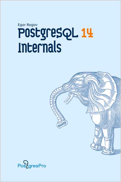 PostgreSQL 14 Internals