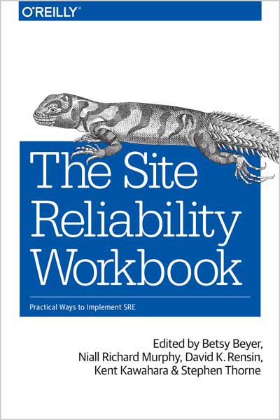 The Site Reliability Workbook