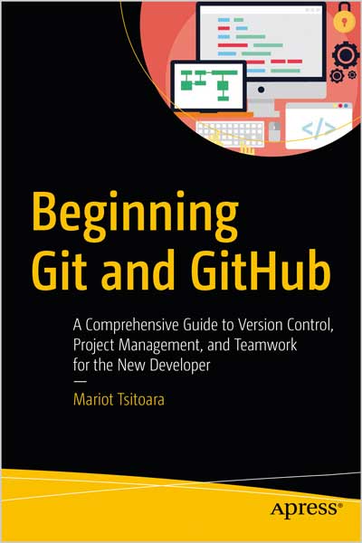 Beginning Git and GitHub