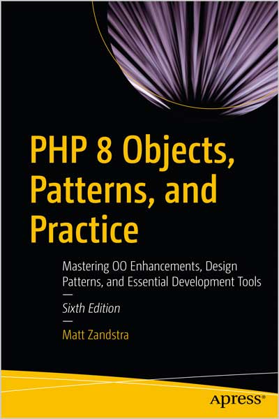 PHP 8 Objects, Patterns, and Practice