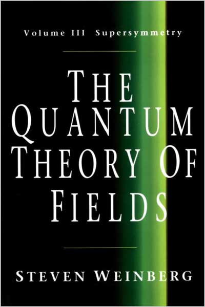 The Quantum Theory of Fields • V3