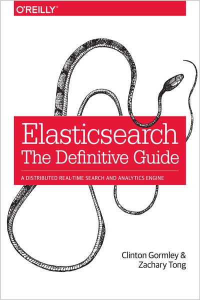 Elasticsearch: The Definitive Guide