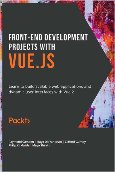 Front-End Development Projects with Vue.js