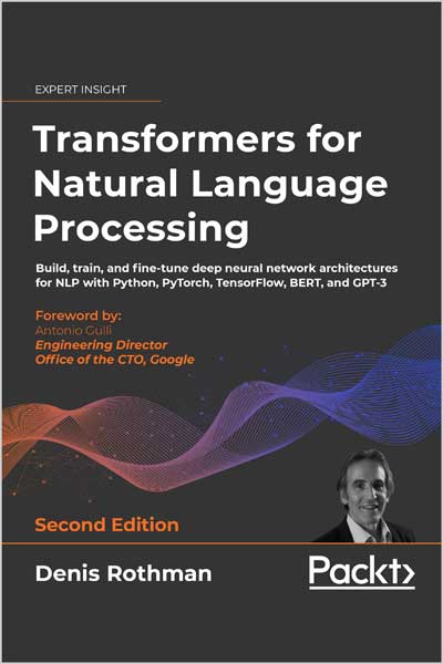 Transformers for Natural Language Processing
