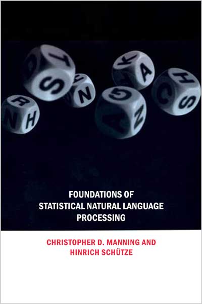Foundations of Statistical Natural Language Processing
