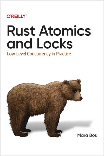 Rust Atomics and Locks