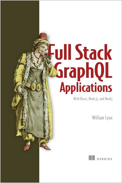Full Stack GraphQL Applications