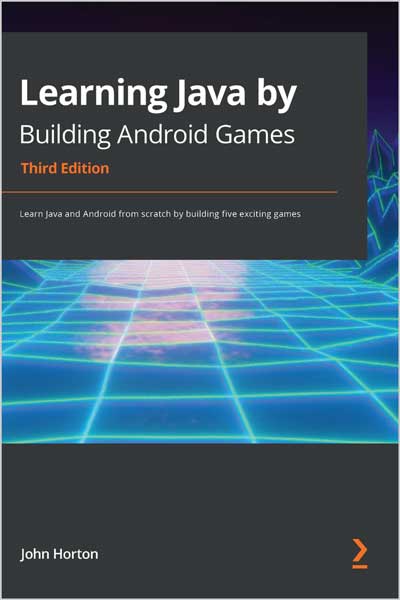 Learning Java by Building Android Games