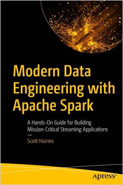 Modern Data Engineering with Apache Spark